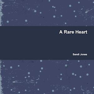 A Rare Heart