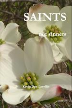 SAINTS  not sinners