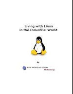 Living With Linux In the Industrial World