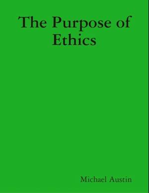 Purpose of Ethics
