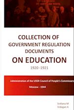 COLLECTION OF GOVERNMENT REGULATION DOCUMENTS ON EDUCATION 1920-1921 