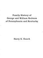 Family History of George and William Redmon of Pennsylvania and Kentucky