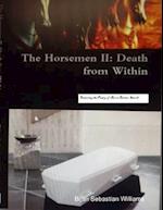 Horsemen Death from Within