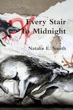 Every Stair To Midnight