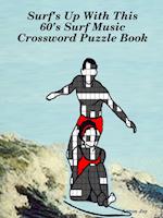 Surf's Up With This 60's Surf Music Crossword Puzzle Book