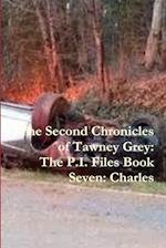 The Second Chronicles of Tawney Grey