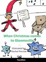 When Christmas came to Gloomsville 