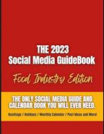 The Social Media Guidebook and Calendar for the Food & Beverage Industry