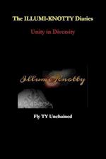 The ILLUMI-KNOTTY Diaries -  Unity in Diversity