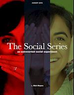 The Social Series 