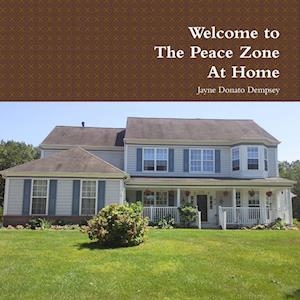 Welcome to The Peace Zone At Home