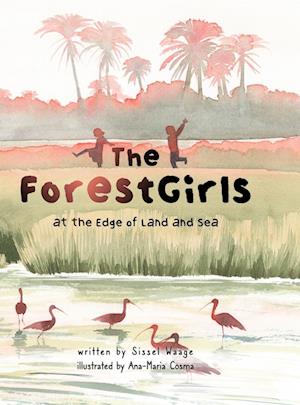 The ForestGirls, at the Edge of Land and Sea