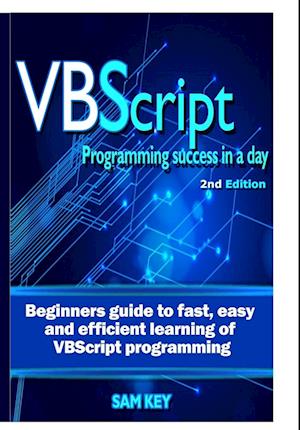 VBScript Programming Success In A Day