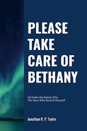 Please Take Care Of Bethany