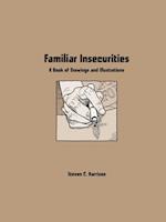 Familiar Insecurities