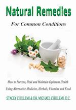 Natural Remedies for Common Conditions