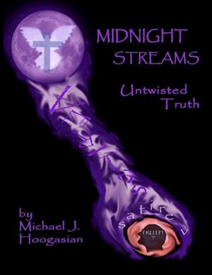 Midnight Streams - Untwisted Truth