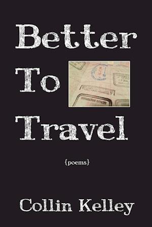 Better To Travel