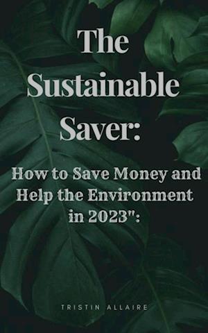 Sustainable Saver