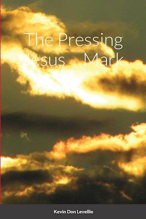 The Pressing Jesus     Mark