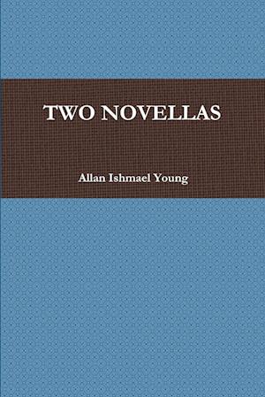 TWO NOVELLAS