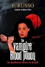 The Vampire Blood Moon