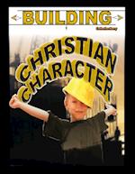 Building Christian Character