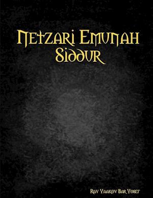 Netzari Emunah Siddur