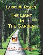 Light In the Garden: A Haley and Willi Novel