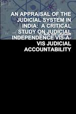 AN APPRAISAL OF THE JUDICIAL SYSTEM IN INDIA