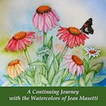 A Continuing Journey  with the Watercolors of Jean Masetti