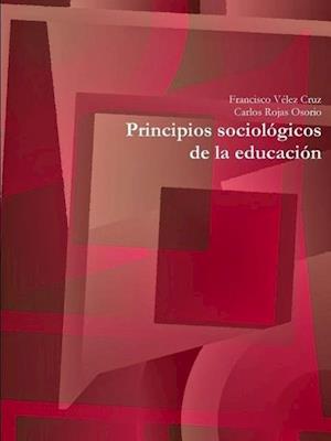 Principios Sociologicos de La Educacion