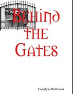 Behind the Gates