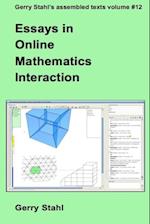 Essays in Online Mathematics Interaction