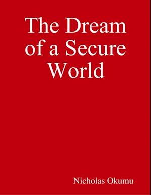 Dream of a Secure World