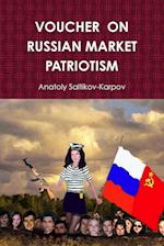 VOUCHER  ON RUSSIAN MARKET PATRIOTISM