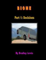 Biome Part 1: Decisions