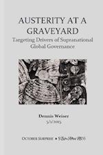 Austerity at a Graveyard. Targeting Drivers of Supranational Global Governance