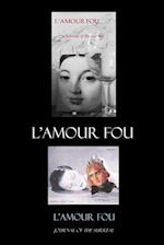 L'AMOUR FOU journal of the surreal 1 & 2