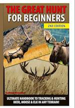 The Great Hunt for Beginners