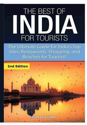 The Best of India for Tourists