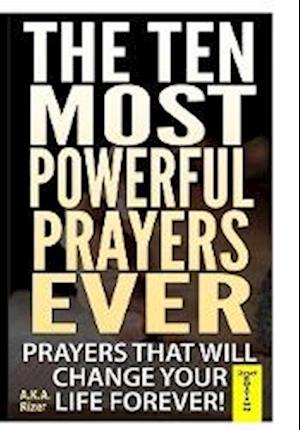 The Fifteen Most Powerful Prayers Ever