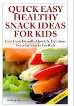 Quick, Easy, Healthy Snack Ideas for Kids
