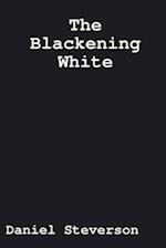 The Blackening White