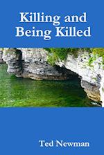 Killing and Being Killed