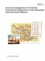 Archival Investigations for Potential Colonial-Era Shipwrecks in Ultra-Deepwater within the Gulf of Mexico
