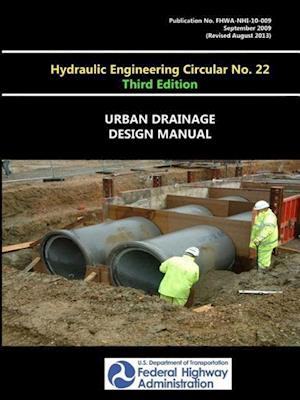 Urban Drainage Design Manual - Hydraulic Engineering Circular No. 22 - Third Edition