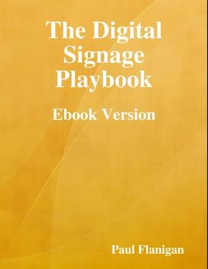 Digital Signage Playbook - Ebook Version