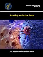 Screening for Cervical Cancer - Systematic Evidence Review (Number 25)