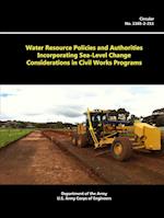 Water Resource Policies And Authorities Incorporating Sea-level Change Considerations In Civil Works Programs